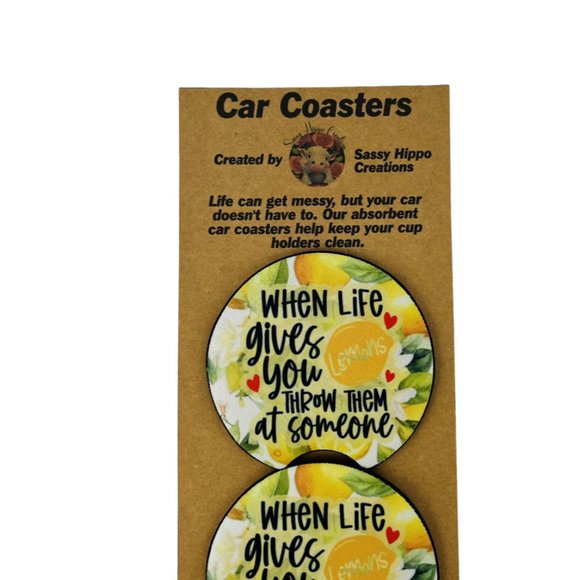 Car Coasters When Life Gives You Lemons Throw Them At Somebody Sarcasm Set of 2 - Picture 7 of 9